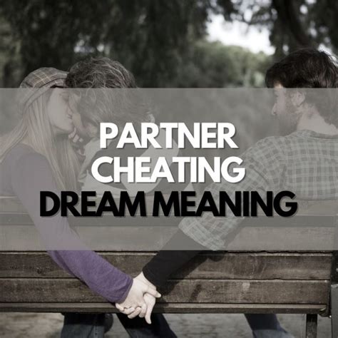 Exploring the Psychological Significance of Dreams Depicting Infidelity in Romantic Partners