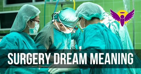 Exploring the Psychological Significance of Surgical Dreams