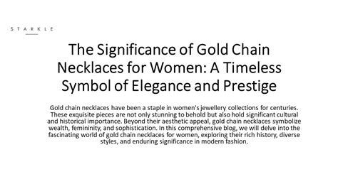 Exploring the Significance of Gold Chains as a Representation of Prestige and Affluence