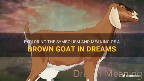 Exploring the Symbolism of Goat Meat in Dreams