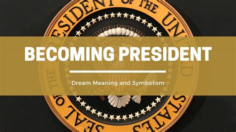 Exploring the Symbolism of Presidential Dreams