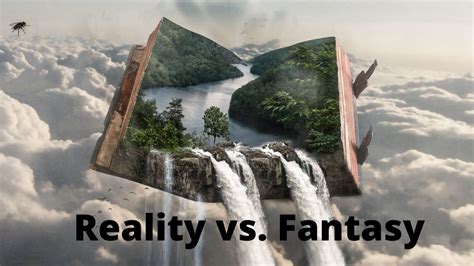 Fantasy vs. Reality: Exploring the Temptation