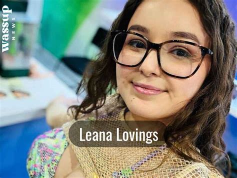 Find Out Leana Loving's Age