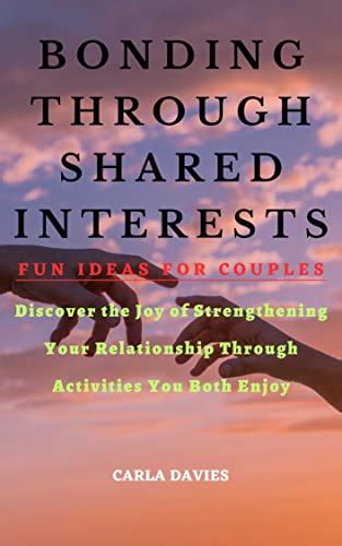 Finding Common Interests and Activities to Bond Over