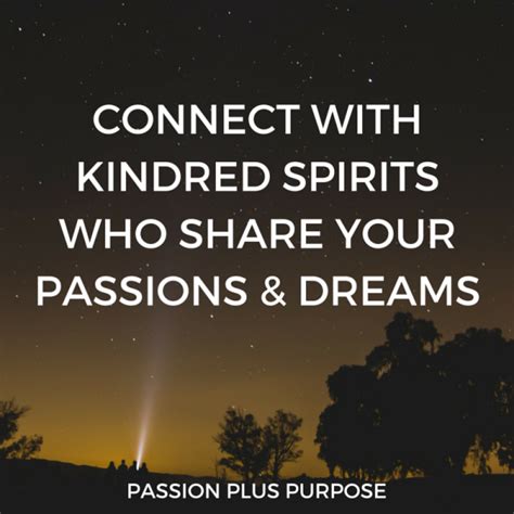 Finding Kindred Spirits and Shared Passions