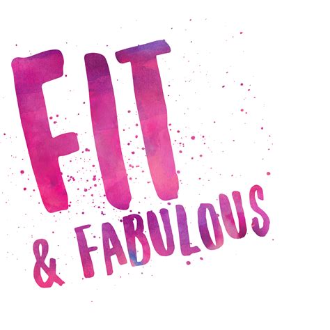 Fit and fabulous