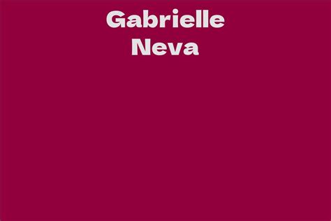 Gabrielle Neva's Future Plans and Projects