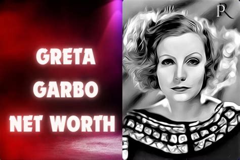 Greta Garbo's Net Worth and Investments