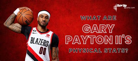 Height and Fitness: Payton's Physical Stats