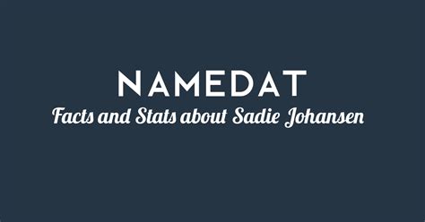 Influence of Sadie Johansen on Social Media