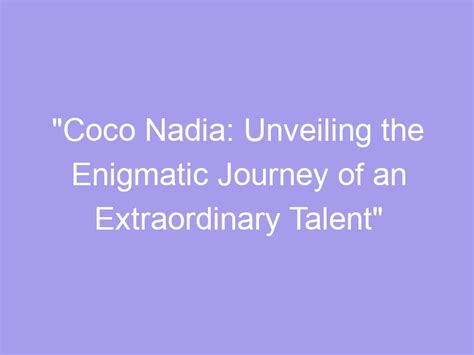 Insights into the Professional Journey of the Enigmatic Talent