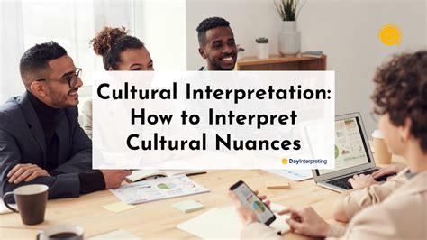 Interpreting the Cultural Significance