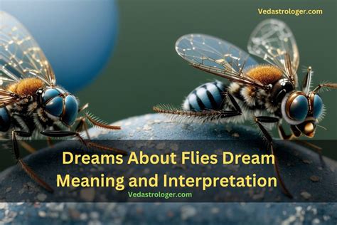 Interpreting the Significance of Blue Bottle Flies in Dreams: Challenging Age-Old Beliefs