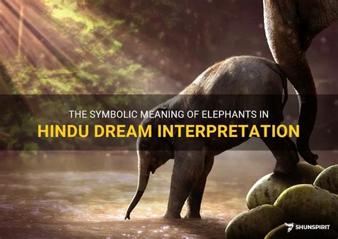 Interpreting the Symbolic Meaning of Precious Elephant Offspring Dreams