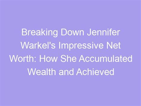 Jacqueline Brooks' Impressive Wealth Accumulation