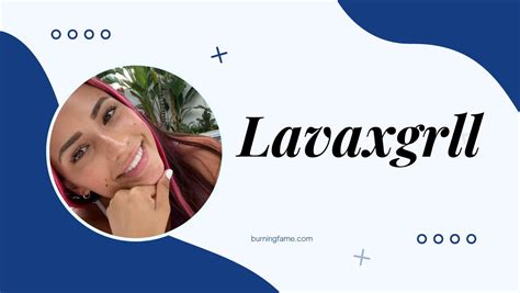 Lavaxgrll's Social Media Presence and Fans