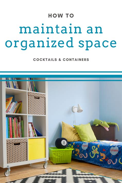 Maintaining an Organized Space: Strategies and Systems