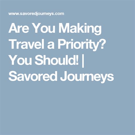 Making Travel a Priority in Your Life