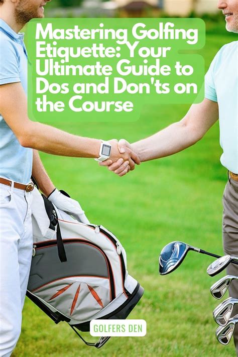 Managing Course Etiquette: Being a Respectful and Considerate Golfer