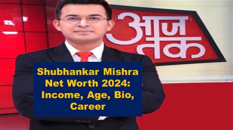 Net Worth and Future Plans of Shubhankar Mishra