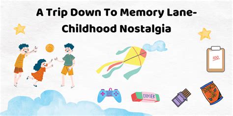 Nostalgia: A Bittersweet Trip Down Memory Lane