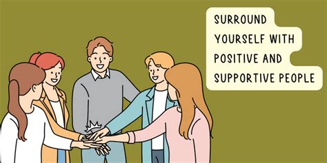 Nurturing Authentic Relationships: Surrounding Yourself with Supportive People