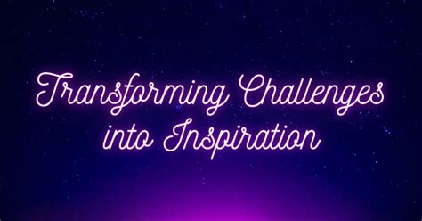 Overcoming Obstacles: Transforming Challenges into Opportunities