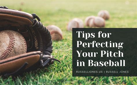 Perfecting Your Pitch: Tips for Improving Accuracy and Velocity