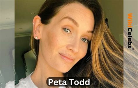 Peta Todd's Personal Life and Relationships