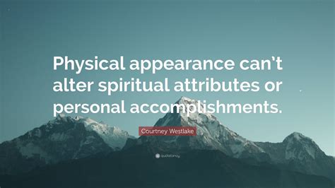 Physical Appearance and Accomplishments