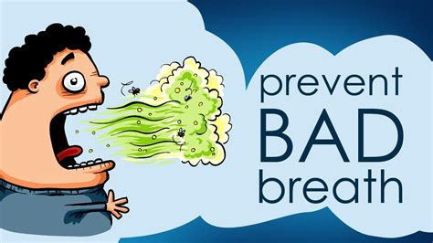 Preventing Bad Breath: