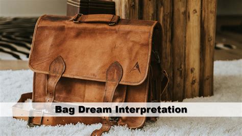 Psychological Interpretation of Dreaming about Carrying a Hefty Satchel