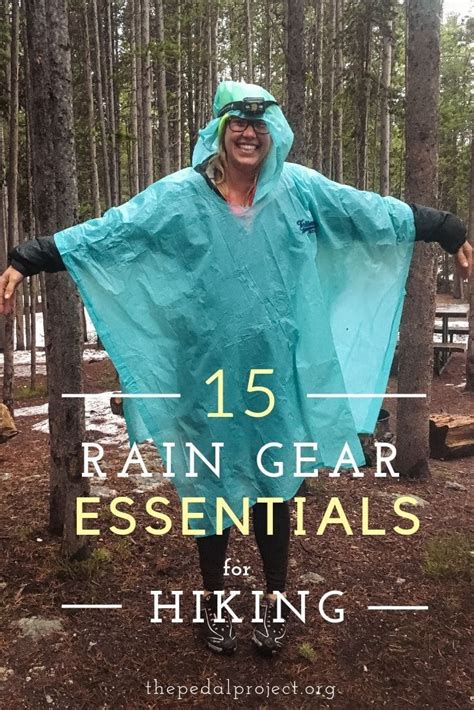 Rain Gear Essentials: What to Wear and Pack for a Waterlogged Excursion