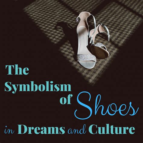 Revealing the Psychological Significance of Shoe-related Dreams