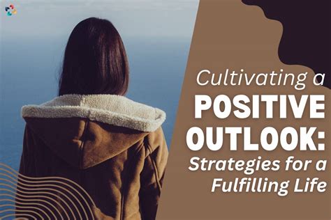 Shifting Perspectives: Strategies for Cultivating a Positive Outlook