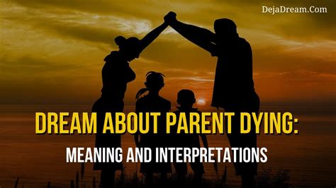 Significance of Parents in Dreams: