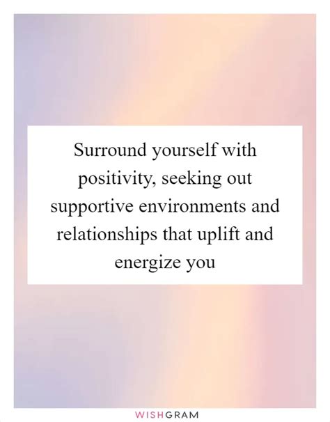 Surrounding Yourself with Positivity: Creating a Supportive Environment to Enhance Your Inner Brilliance