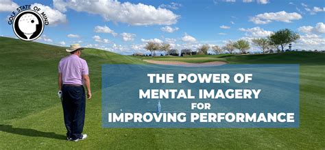 The Art of Mental Imagery: Enhancing Your Skills on the Golf Course