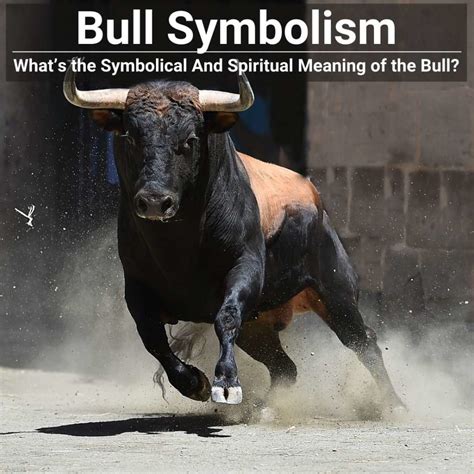 The Bull as a Symbol of Strength and Power