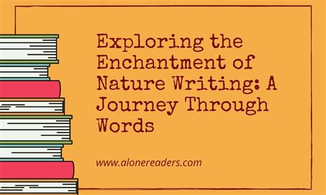 The Enchantment of Travel Writing: Exploring the Globe through the Power of Words