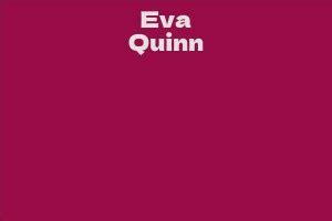 The Financial Success of Eva Quinn