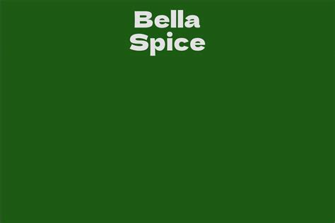 The Financial Value of Bella Spice Unveiled