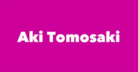 The Future Prospects of Aki Tomosaki