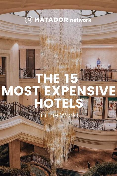 The Height of Opulence: Exploring the World's Most Expensive Accommodations