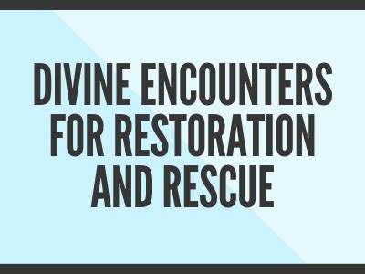 The Impact of Divine Encounters on Personal Growth and Restoration