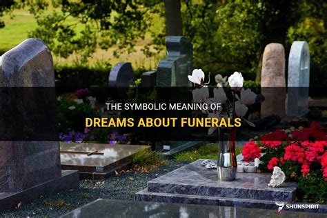 The Influence of Dreams: Glimpses into the Symbolism of Funerals