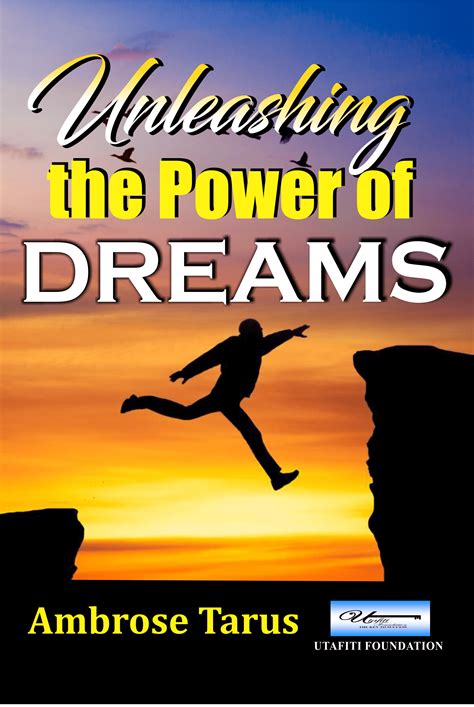 The Influence of Dreams: Unleashing Your Secret Passions