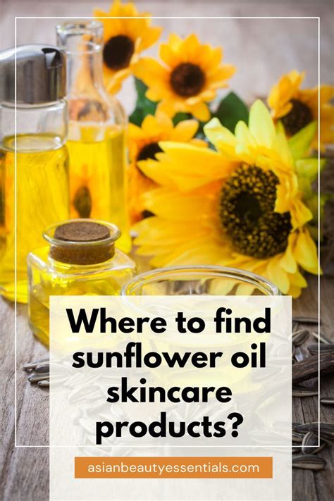 The Key to Ageless Skin: Sunflower Oil's Beauty Perks