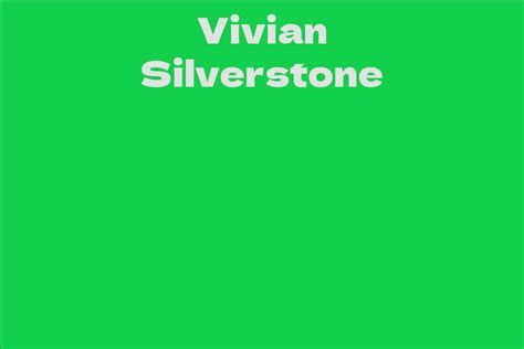 The Life Journey of Vivian Silverstone