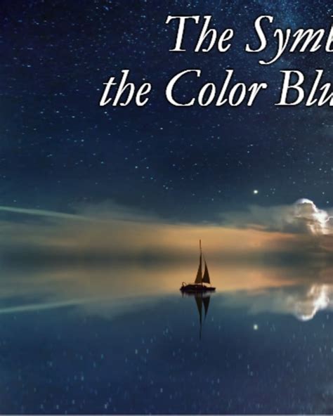 The Meaning and Significance of the Color Blue in Dreams